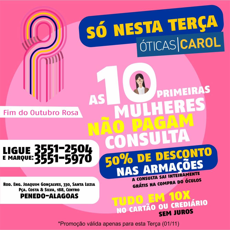 Óticas Carol em Penedo lança uma super promoção só hoje - Boa Informação